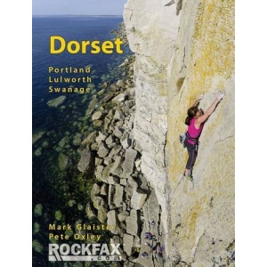 Dorset 2012: Portland Lulworth Swanage (Rockfax Climbing Guide)