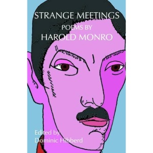 Strange Meetings: Poems by Harold Monro