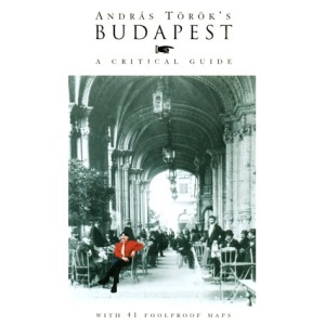 Budapest: A Critical Guide
