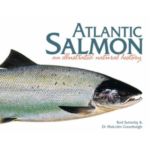 Atlantic Salmon: An Illustrated Natural History