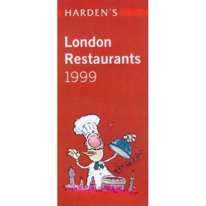 Harden's London Restaurants 1999