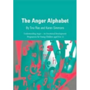 The Anger Alphabet: Understanding Anger - An Emotional Development Programme for Young Children aged 6 to 11 (Lucky Duck Books)