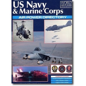 US Navy & Marine Corps Air Power Directory (World Air Power Journal)