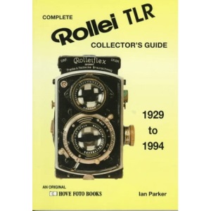 Complete Rollei TLR Collector's Guide
