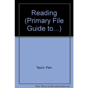 Reading (Primary File Guide to...)