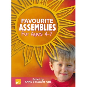 Favourite Assemblies for Ages 4-7 (Religious Education)