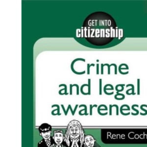 Crime and Legal Awareness (Get into Citizenship)