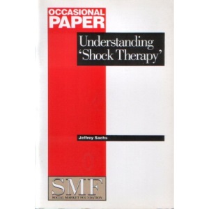 Understanding Shock Therapy: no. 7 (Social Market Foundation occasional paper)