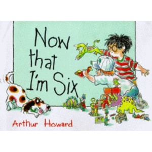 Now That I'm Six