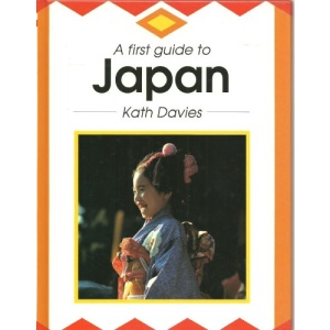 A First Guide to Japan (First Guides)
