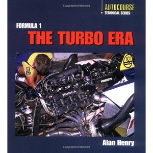 The Formula 1 Turbo Era (Autocourse Technical S.)
