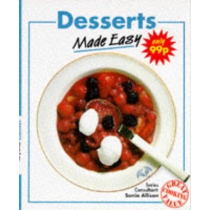 Desserts Made Easy (Cooking made easy)