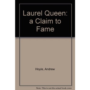 Laurel Queen: A Claim to Fame