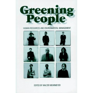 Greening People: Human Resources and Environmental Management