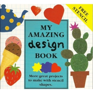 My Amazing Design Book (Stencil Book Series)
