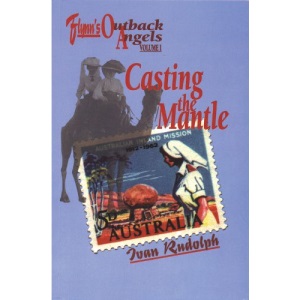 Casting the mantle: 1901 to World War II (Flynn's outback angels)