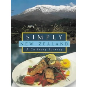 Simply New Zealand: A Culinary Journey