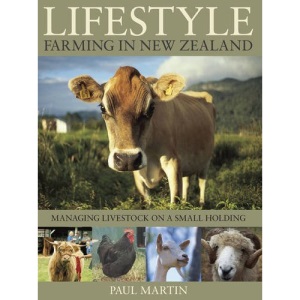 Lifestyle Farming in New Zealand: Managing Livestock on a Small Holding