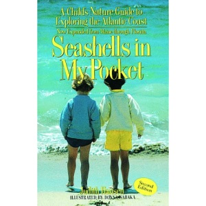 Seashells in My Pocket: A Child's Nature Guide to Exploring the Atlantic Coast