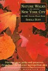 Nature Walks in and Around New York City: Nature-Rich Walks in and Around the New York Metro...