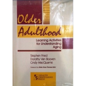 Older Adulthood: Learning Activities for Understanding Ageing