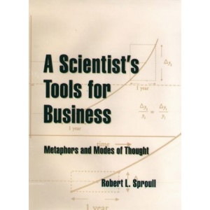 A Scientist's Tools for Business: Metaphors and Modes of Thought (History of Medicine)
