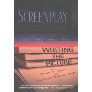 Screenplay: Writing the Picture