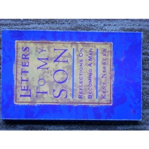 Letters to My Son - Reflections on Becoming A Man