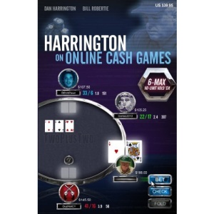 Harrington on Online Cash Games: 6-Max No-Limit Hold 'em