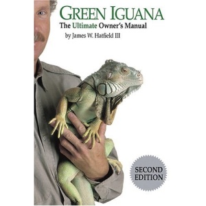Green Iguana: The Ultimate Owner's Manual