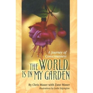 World is in My Garden: A Journey of Consciousness