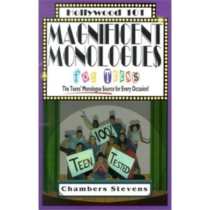 Magnificent Monologues for Teens (Hollywood 101)