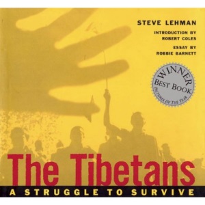 TIBETANS, THE : A Struggle to Survive