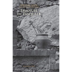 Writing Anew: New and Selected Poems (Via Folios)