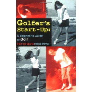 Golfer's Start-up: Beginner's Guide to Golf (Start-Up Sports)