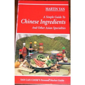 A Simple Guide to Chinese Ingredients and Other Asian Specialties