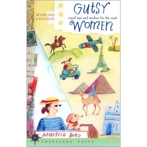 Gutsy Women: More Travel Tips and Wisdom for the Road: No.2 (Women's titles)