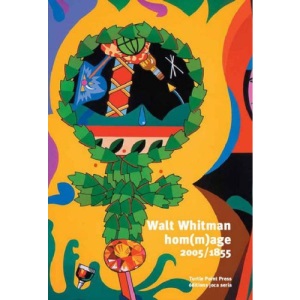 Walt Whitman Hom(m)Age 2005/1855