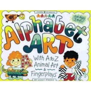 Alphabet Art: With A to Z Animal Art and Fingerplays (Williamson Little Hands Book)