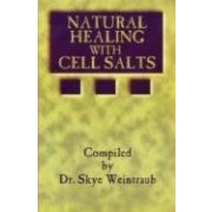 Natural Healing with Cell Salts
