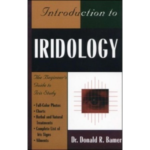 Introduction to Iridology: The Beginner's Guide to Iris Study