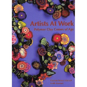 Artists at Work: Polymer Clay Comes of Age