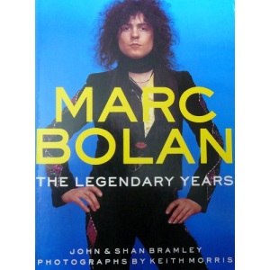 Marc Bolan: The Legendary Years