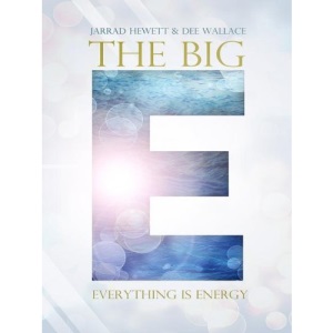 Big E: Everything is Energy