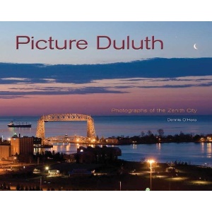 Picture Duluth: Photographs of the Zenith City