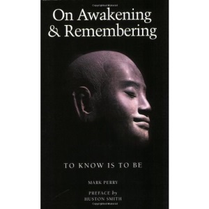 On Awakening and Remembering: To Know is to be