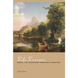 Life Lessons: Reaching Teenagers through Literature