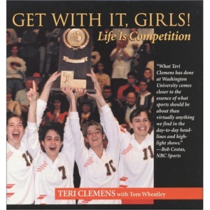 Get with it, Girls!: Life is Competition