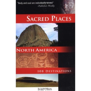 Sacred Places North America: 108 Destinations