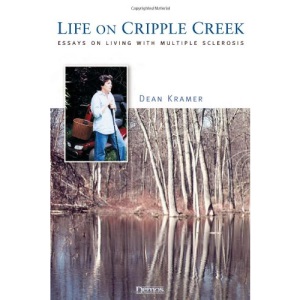 Life on Cripple Creek: Essays on Living with Multiple Sclerosis